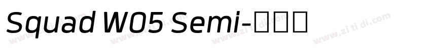 Squad W05 Semi字体转换 Squad W05 Semi字体转换